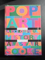 Pop Art A Colourful History