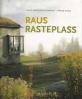 Raus rasteplass - Lia G&aring;rd