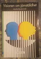 Visionen om j&auml;mst&auml;lldhet