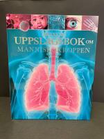 Barnens uppslagsbok om m&auml;nniskokroppen