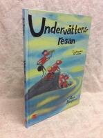 Underv&aring;ttensresan : Trindbergs brev till stacken