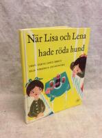 N&auml;r Lisa och Lena hade r&ouml;da hund