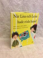 N&auml;r Lisa och Lena hade r&ouml;da hund