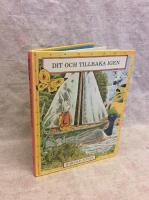 Dit och tillbaka igen