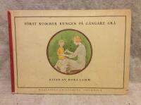 F&ouml;rst kommer kungen p&aring; g&aring;ngaren Gr&aring;