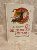 En bilderbokshistoria : svenska bilderb&ouml;cker 1900-1930