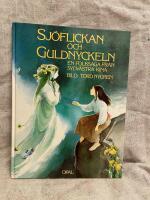 Sj&ouml;flickan och guldnyckeln - en folksaga fr&aring;n sydv&auml;stra Kina