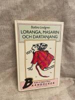 Loranga, Masarin och Dartanjang