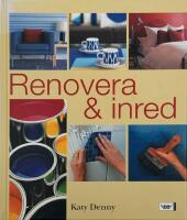 Renovera & inred