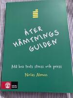 &Aring;terh&auml;mtningsguiden : m&aring; bra trots stress och press