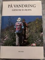 P&aring; vandring genom Europa