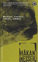 Svalan, katten, rosen, d&ouml;den