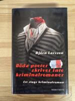 D&ouml;da poeter skriver inte kriminalromaner : ett slags kriminalroman