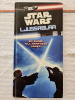 Star wars : ljussablar