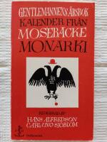 Gentlemannens &aring;rsbok - Kalender fr&aring;n Mosebacke Monarki