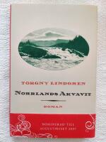 Norrlands akvavit : Roman
