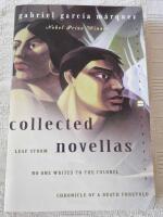 Collected Novellas (Leaf Storm, No One Writes to the Colonel, Chronicle of a Death Foretold