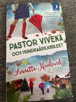 Pastor Viveka och hundra&aring;rsjubileet