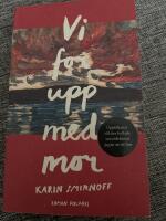 Vi for upp med mor