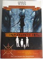 Drakj&auml;garens flicka. Sagan om Dagronien