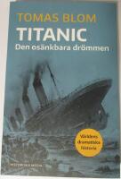 Titanic - Den os&auml;nkbara dr&ouml;mmen