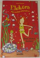 Elektra den modiga sj&ouml;jungfrun - Den stora festen