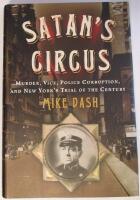 Satan's Circus: Murder, Vice, Police Corruption, and New York's Trial of the Century