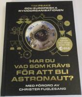 Har du vad som kr&auml;vs f&ouml;r att bli astronaut?