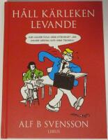 H&aring;ll k&auml;rleken levande