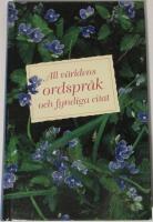 All v&auml;rldens ordspr&aring;k och fyndiga citat