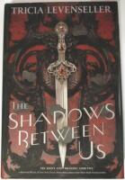 The Shadows Between Us