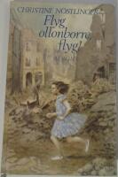Flyg, ollonborre, flyg!