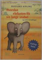 Hvordan elefanten fik sin lange snabel