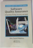 Software Quality Assurance - Integrating Testing, Security, and Audit