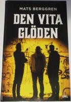 Den vita gl&ouml;den