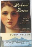 Beloved Emma: The Life of Emma, Lady Hamilton