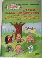 Den vilda jakten p&aring; d&aring;rpippin