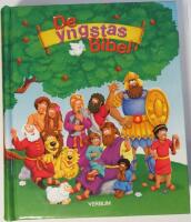 De yngstas Bibel - Tidl&ouml;sa ber&auml;ttelser ur Bibeln