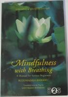 Mindfulness with Breathing - A Manual for Serious Beginners