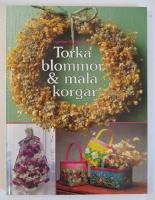Torka blommor & m&aring;la korgar
