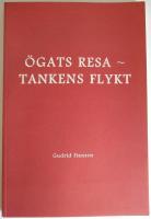&Ouml;gats resa - Tankens flykt