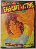 Natalie Fuentes: Ensamt vittne