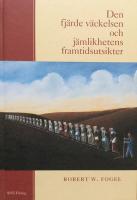 Den fj&auml;rde v&auml;ckelsen och j&auml;mlikhetens framtidsutsikter