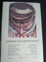 Hj&auml;rnan och medvetandet