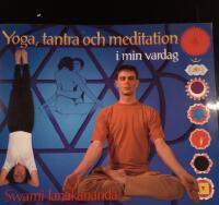 Yoga, tantra och meditation i min vardag