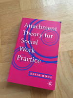 Attachment theory for social work practice