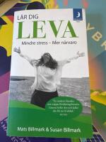 L&auml;r dig leva : mindre stress - mer n&auml;rvaro