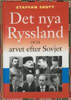 Det nya Ryssland och arvet efter Sovjet 1914-2008