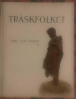 Tr&auml;skfolket. Svenska Rhodesia-Kongo-Expeditionens etnografiska forskningsresultat. Med 3 kartor, 78 planscher och 401 figurer i texten