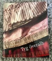 Tyg &ouml;verallt